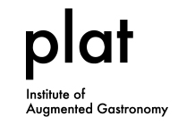 Plat Institute of Augmented Gastronomy
